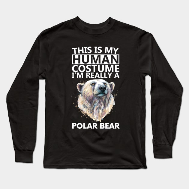 this is my human costume i'm really a polar bear Long Sleeve T-Shirt by youki